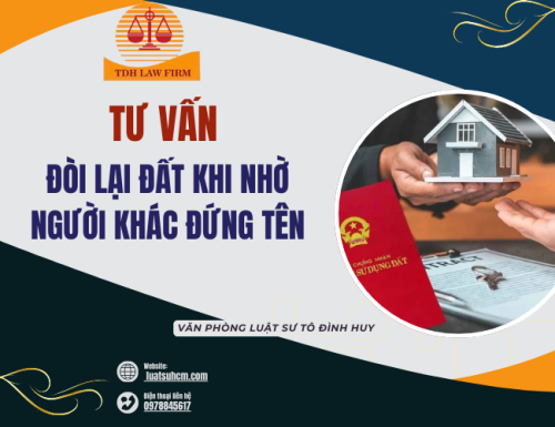Tư vấn đòi lại đất khi nhờ người khác đứng tên