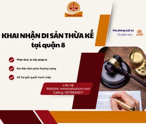 Khai nhận di sản thừa kế tại quận 8