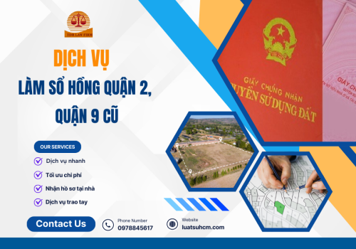 Dịch vụ làm sổ hồng quận 2, quận 9 uy tín, chuyên nghiệp
