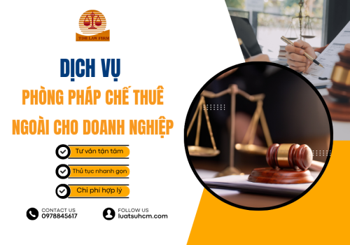 Dịch vụ phòng pháp chế thuê ngoài cho doanh nghiệp
