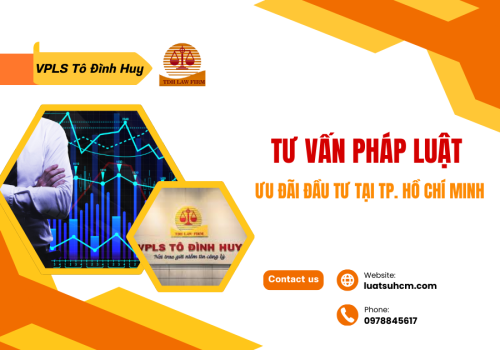Tư vấn pháp luật ưu đãi đầu tư tại Tp.Hồ Chí Minh