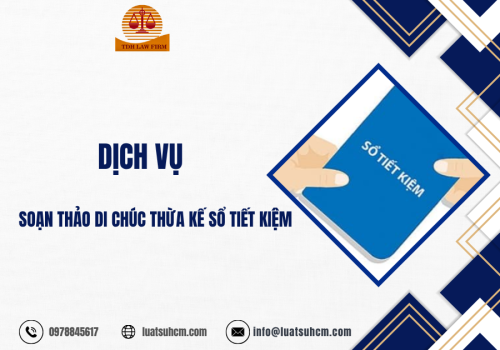 di chúc thừa kế sổ tiết kiệm
