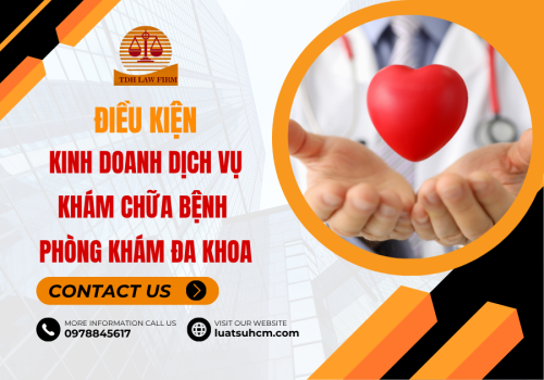 Điều kiện kinh doanh dịch vụ khám chữa bệnh phòng khám đa khoa