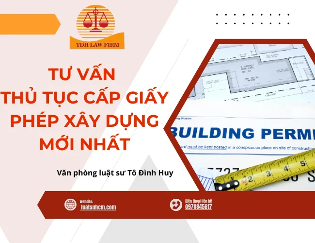 Tư vấn thủ tục cấp giấy phép xây dựng