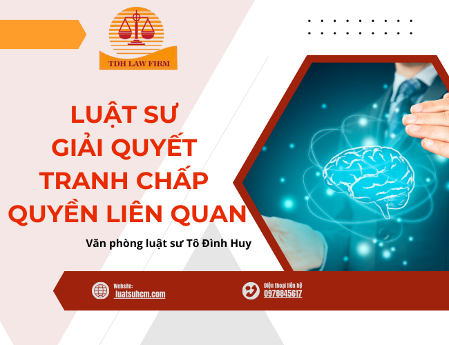 Luật sư giải quyết tranh chấp quyền liên quan