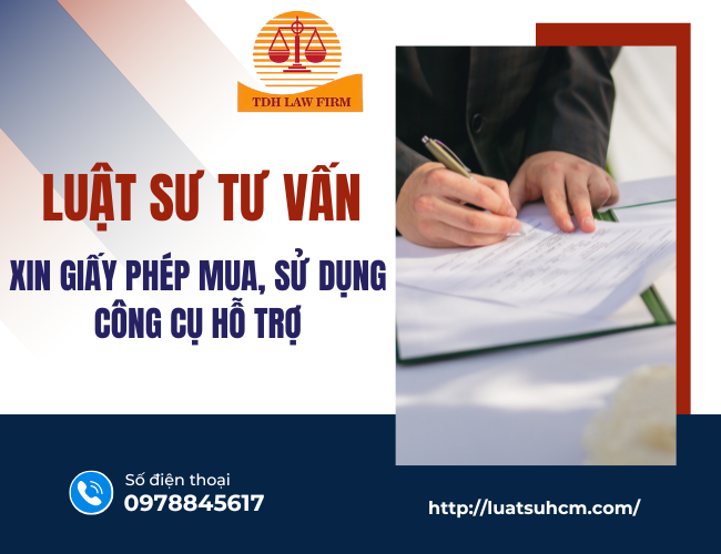 Xin giấy phép mua, sử dụng công cụ hỗ trợ