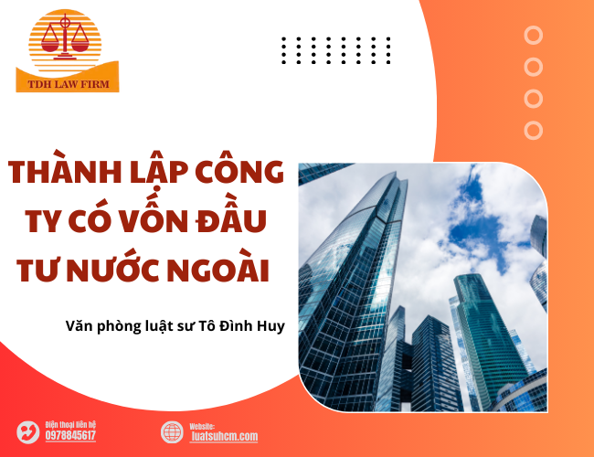 thành lập công ty có vốn đầu tư nước ngoài