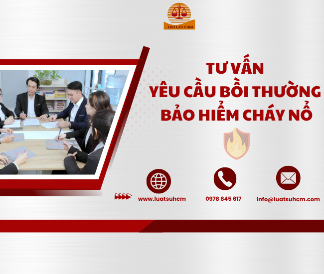 Tư vấn yêu cầu bồi thường bảo hiểm cháy nổ tại công ty