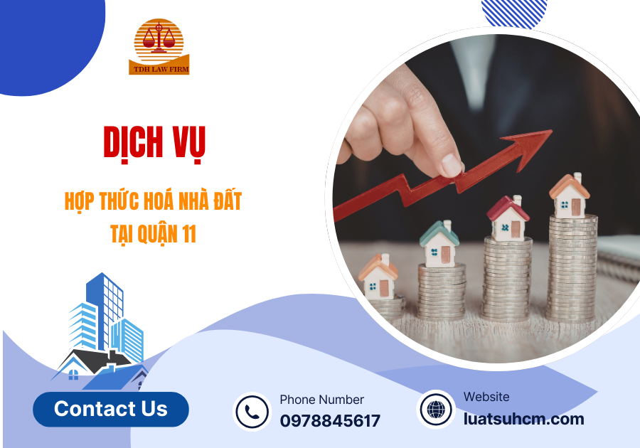 dịch vụ hợp thức hoá nhà đất tại quận 11