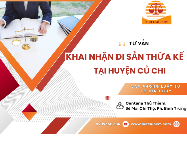 Tư vấn khai nhận di sản thừa kế tại huyện Củ Chi