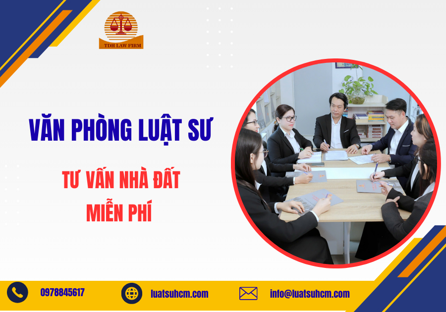 Văn phòng luật sư tư vấn nhà đất miễn phí
