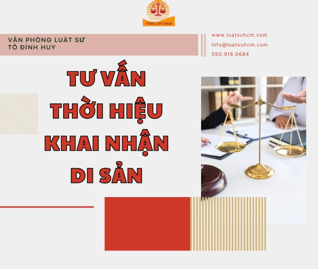 Tư vấn thời hiệu khai nhận di sản
