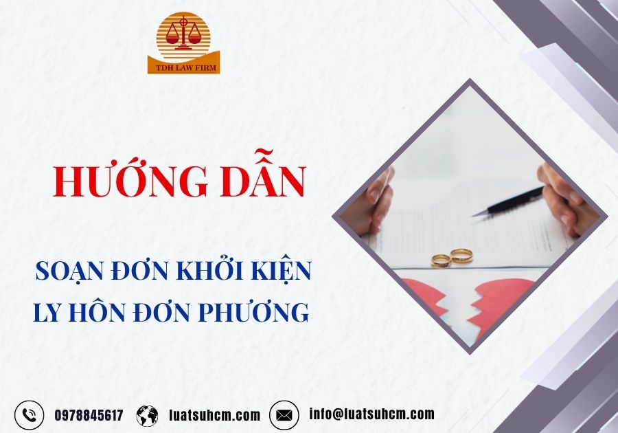 Hướng dẫn soạn đơn khởi kiện ly hôn đơn phương