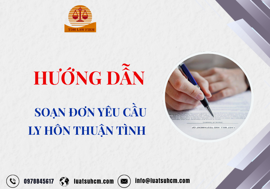 Hướng dẫn soạn đơn yêu cầu ly hôn thuận tình