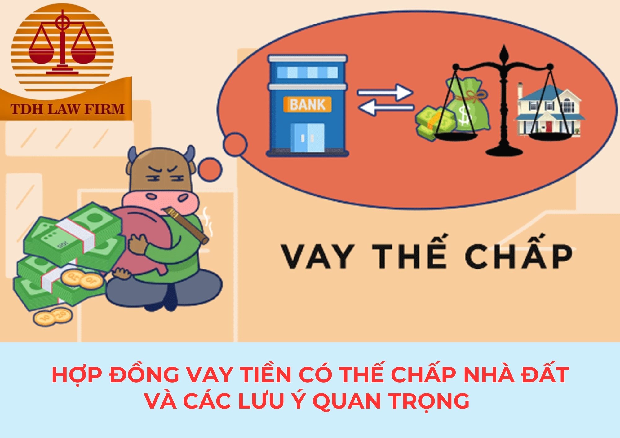 Hợp đồng vay tiền có thế chấp nhà đất và các lưu ý quan trọng
