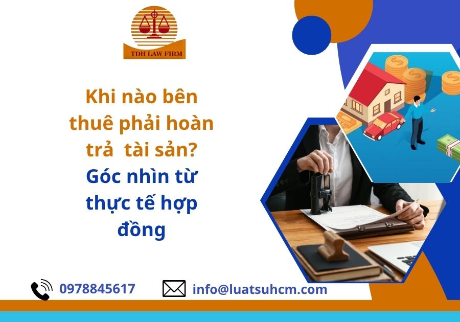 Khi nào bên thuê phải hoàn trả tài sản