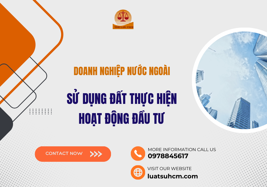 DN nước ngoài sử dụng đất thực hiện hoạt động đầu tư