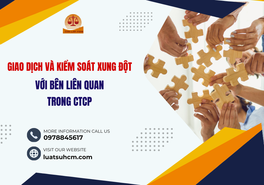 giao dịch với bên liên quan và kiểm soát xung đột trong CTCP