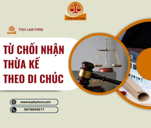 Hồ sơ, thủ tục từ chối nhận thừa kế theo di chúc