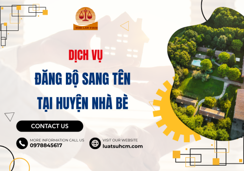 Dịch vụ đăng bộ sang tên tại huyện Nhà Bè