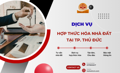 Tư vấn hợp thức hóa nhà đất tại TP. Thủ Đức