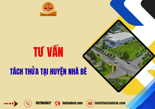 Tư vấn tách thửa tại huyện Nhà bè