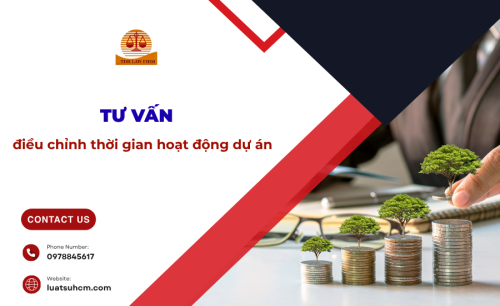Tư vấn điều chỉnh thời gian hoạt động dự án