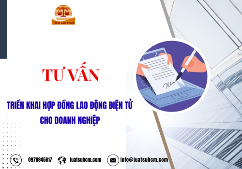 Tư vấn triển khai hợp đồng lao động điện tử cho doanh nghiệp