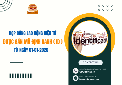 Hợp đồng lao động điện tử được gắn mã định định danh (ID) từ ngày 01-01-2026 đúng không?