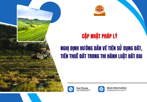 Hướng dẫn về tiền sử dụng đất, tiền thuê đất trong thi hành Luật Đất đai có hiệu lực từ ngày 31-01-2026