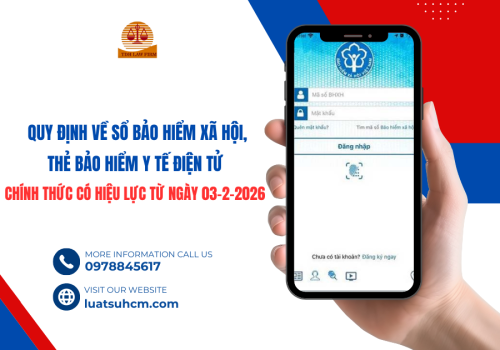 Quy định về sổ BHXH, thẻ BHYT điện tử chính thức có hiệu lực từ ngày 03-2-2026