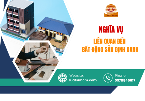 Người dân có nghĩa vụ gì liên quan đến bất động sản định danh?