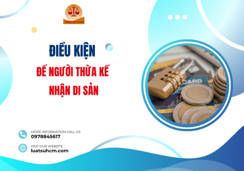 Điều kiện để người thừa kế nhận di sản