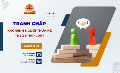 Tranh chấp xác định người thừa kế theo pháp luật ngoài nội dung di chúc