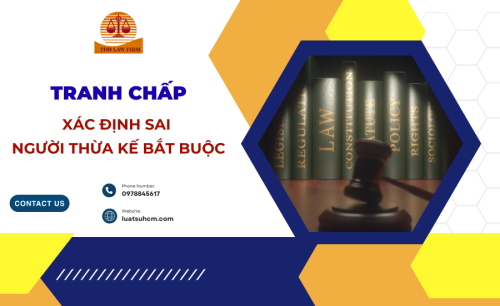 Tranh chấp xác định sai người thừa kế bắt buộc