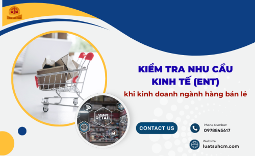 Kiểm tra nhu cầu kinh tế (ENT) khi kinh doanh ngành hàng bán lẻ