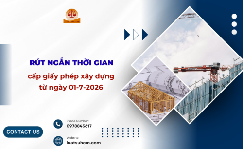 Rút ngắn thời gian cấp giấy phép xây dựng từ ngày 01-7-2026