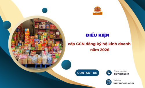 Điều kiện cấp Giấy chứng nhận đăng ký hộ kinh doanh năm 2026