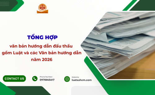 Tổng hơp Luật và các Văn bản hướng dẫn đấu thầu năm 2026