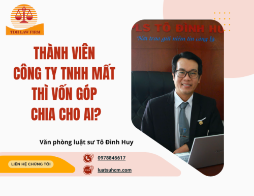 Thành viên công ty TNHH mất thì vốn góp chia cho ai?
