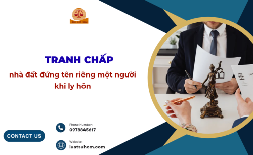 Tranh chấp nhà đất đã tặng cho sang tên khi ly hôn
