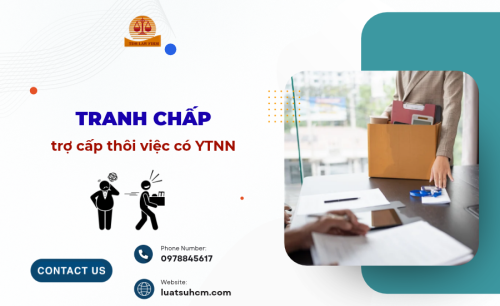 Tranh chấp trợ cấp thôi việc có yếu tố nước ngoài