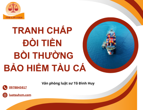 Tranh chấp đòi tiền bồi thường bảo hiểm tàu cá