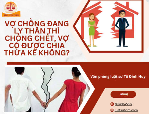 Vợ chồng đang ly thân thì chồng chết, vợ có được chia thừa kế không?