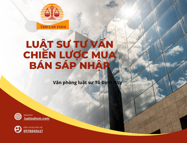 Luật sư tư vấn chiến lược mua bán sáp nhập