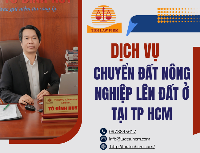 Dịch vụ chuyển đất nông nghiệp lên đất ở tại TP HCM
