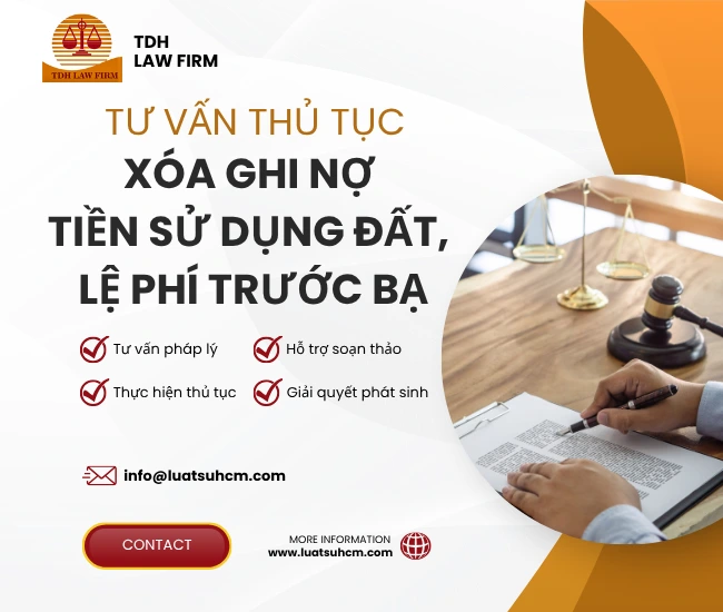 XÓA GHI NỢ TIỀN SỬ DỤNG ĐẤT, LỆ PHÍ TRƯỚC BẠ