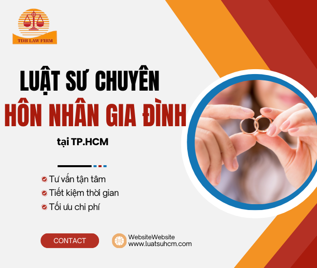 Luật sư chuyên về hôn nhân và gia đình tại Tp Hồ Chí Minh