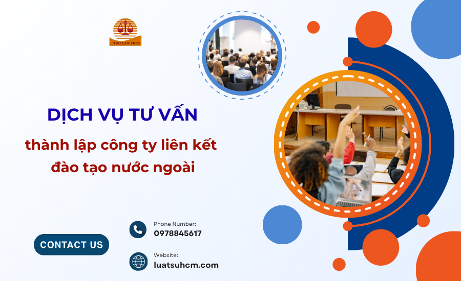 dịch vụ tư vấn thành lập công ty liên kết đào tạo nước ngoài
