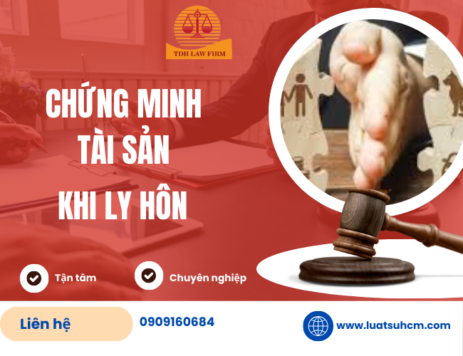 Chung minh tai san khi ly hon